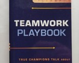 FCA Teamwork Playbook: True Champions Talk about the Heart and Soul in S... - $6.92