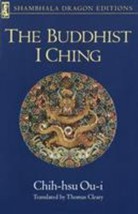 The Buddhist I Ching (Shambhala Dragon Editions) by Ou-i, Chih-hsu Paperback The - £7.58 GBP