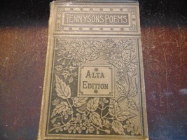 Antique Tennyson&#39;s poems Alta Edition 1851 - 558 pages - fair condition - $13.72