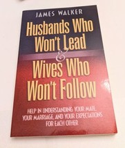 Husbands Who Won&#39;t Lead and Wives Who Won&#39;t Follow, James Walker, Paperback - £2.97 GBP