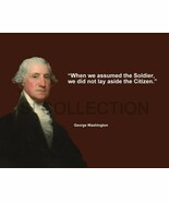 GEORGE WASHINGTON &quot;WHEN WE ASSUMED THE SOLDIER, WE...&quot; QUOTE PHOTO VARIO... - $92.36 MXN+