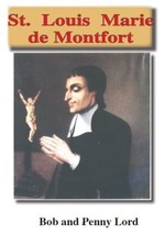 Saint Louis Marie de Montfort Pamphlet/Minibook, by Bob and Penny Lord - £8.55 GBP