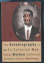 The Autobiography of an Ex-Coloured Man PB by James Weldon Johnson-211 pages - £6.26 GBP