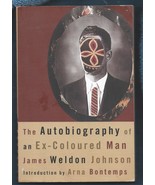 The Autobiography of an Ex-Coloured Man PB by James Weldon Johnson-211 p... - €6,82 EUR