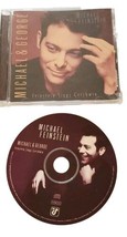 Michael Feinstein - Michael &amp; George: Feinstein Sings Gershwin (CD) 1998 - £4.31 GBP