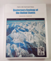 Quarternary Geology of the United States INQUA 2003 Field Guide NEW SEALED - $60.00