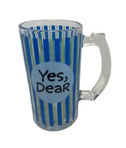 Our Name is Mud Yes Dear  I&#39;m a Drinker Not a Fighter Beer Glass Stein NIB - £15.30 GBP
