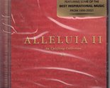 Alleluia II: An Uplifting Collection [Audio CD] Various Artists - $15.28
