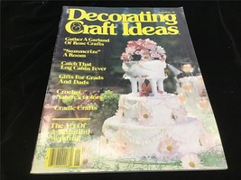 Decorating &amp; Craft Ideas Magazine June 1981 Summerize a Room, Art of a Wedding - £7.96 GBP