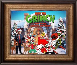 Donald Trump  How The Grinch Tried To Steal Christmas Art Print. - $272.25