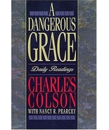 A Dangerous Grace: Daily Readings Colson, Charles - £17.26 GBP