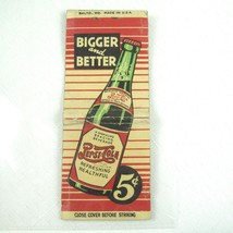 Vintage 1930s Matchbook Cover Pepsi Cola Double Dot Green Bottle Bigger Better - £19.66 GBP