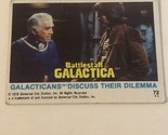 BattleStar Galactica Trading Card 1978 Vintage #72 Lorne Greene Richard ... - $1.97