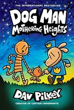 Dog Man: Mothering Heights: From the Creator of Captain Underpants (Dog Man 10)  - £10.38 GBP