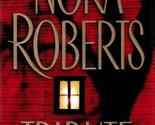 Tribute by Nora Roberts / 2008 Hardcover with Dust Jacket / Romantic Sus... - $2.27