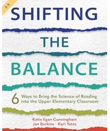 Shifting the Balance: 6 Ways to Bring the Science of Reading into the Up... - £38.46 GBP