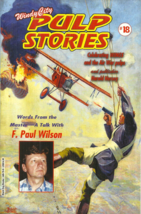 Windy City Pulp Stories #18 2018 - F Paul Wilson, &quot;Wings&quot; Pulp Magazine, More! - £14.46 GBP