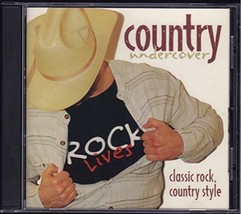 Country Undercover - Classic Rock, Country Style [Unknown Binding] Vince Gill an - £9.39 GBP
