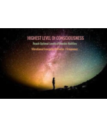 HIGHEST LEVEL Of CONSCIOUSNESS - Reach Optimal Levels of Psychic Abiliti... - $39.99