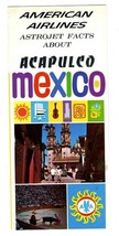 American Airlines Astrojet Facts About Acapulco Mexico Brochure 1966 - $17.80