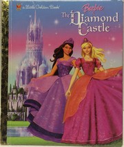 Save $5 off 4 or more! Barbie &amp; The Diamond Castle Little Golden Book - $6.99