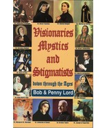 Visionaries,Mystics, and Stigmatists Book, by Bob and Penny Lord - £13.92 GBP