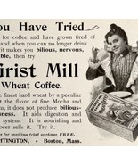 Old Grist Mill Coffee 1897 Advertisement Victorian Entire Wheat Beverage... - £13.97 GBP