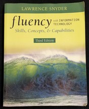 Fluency with Information Technology Lawrence Snyder 2008 Pearson Trade PaperBack - £4.66 GBP