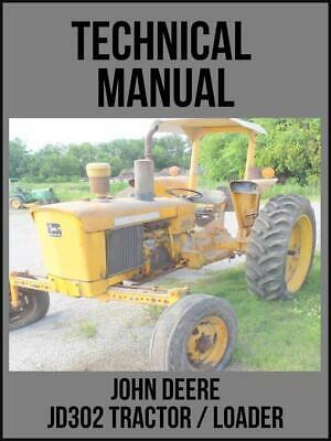 John Deere JD302 Tractor &amp; Loader Technical Manual TM1089 On USB Drive - $18.00