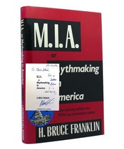 H. Bruce Franklin M. I. A. Or Mythmaking In America Signed 1st Edition 1st Print - £201.91 GBP