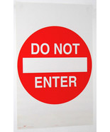 DO NOT ENTER SIGN POSTER  - $27.42 CAD