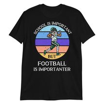 PersonalizedBee School is Important But Football is Importanter T-Shirt | Funny  - £15.36 GBP+