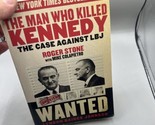 The Man Who Killed Kennedy : The Case Against LBJ Paperback Roger - $8.90