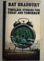 Timeless Stories...Today And Tomorrow By Ray Bradbury (1967) Bantam Sf Paperback - £11.67 GBP