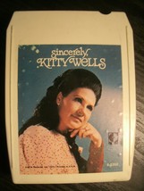 8 Track-Kitty Wells-Sincerely- Refurbished &amp; TESTED! - £11.59 GBP