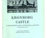 Kronborg Castle Historical Account Commercial and Naval Museum Denmark 1952 - $14.83