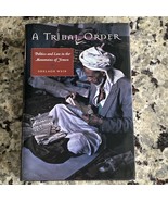 A Tribal Order: Politics and Law in the Mountains of Yemen by Shelagh Weir - $52.47 CAD