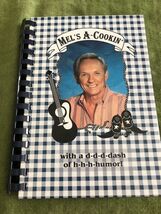 Mel's A-Cookin' With A D-D-Dash Of H-H-H-Humor! By Mel Tillis - Cookbook - $19.95