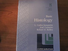 Basic Histology [Paperback] Junqueira, Luiz Carlos Uchoa, with Jose Carneiro and - £2.26 GBP