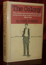 John Bowers THE COLONY First Edition Lowney Handy&#39;s Writing Colony First Novel - £20.85 GBP