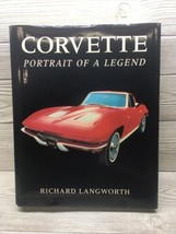 Corvette: Portrait of a Legend - Hardcover By Langworth, Richard - Very Good - £7.90 GBP