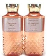 2-BATH &amp; BODY WORKS CHAMPAGNE TOAST SHOWER GELS  10 OZ EACH NEW - $19.79