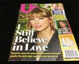 Us Weekly Magazine May 8, 2023 Taylor Swift : I Still Believe In Love - $9.00