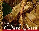 The Dark Queen: A Novel (The Dark Queen Saga) Carroll, Susan - $2.93