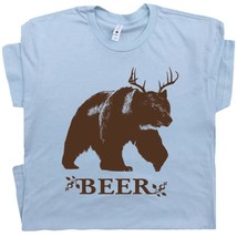 Funny Beer T Shirt Deer Bear Beer T Shirt Cool Drinking Alcohol Humor Tee Clever - £15.98 GBP