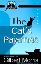 The Cat&#39;s Pajamas (Jacques and Cleo, Cat Detectives, No. 2) Morris, Gilbert - £2.34 GBP