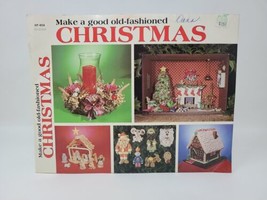 Gick Publishing Patterns Make A Good Old Fashioned Christmas #GP-454 ©1979 - £5.50 GBP