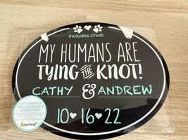 Pearhead Pet Wedding Announcement Chalkboard – My Humans are Tying The K... - $9.89