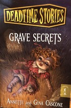 Grave Secrets Betime Stories Childrens Book Annette Gina Cascone Buried Secrets - £3.50 GBP