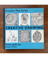 Creative Drawing Point and Line by Ernst Rottger and Dieter Klante (HC 1... - £50.59 GBP